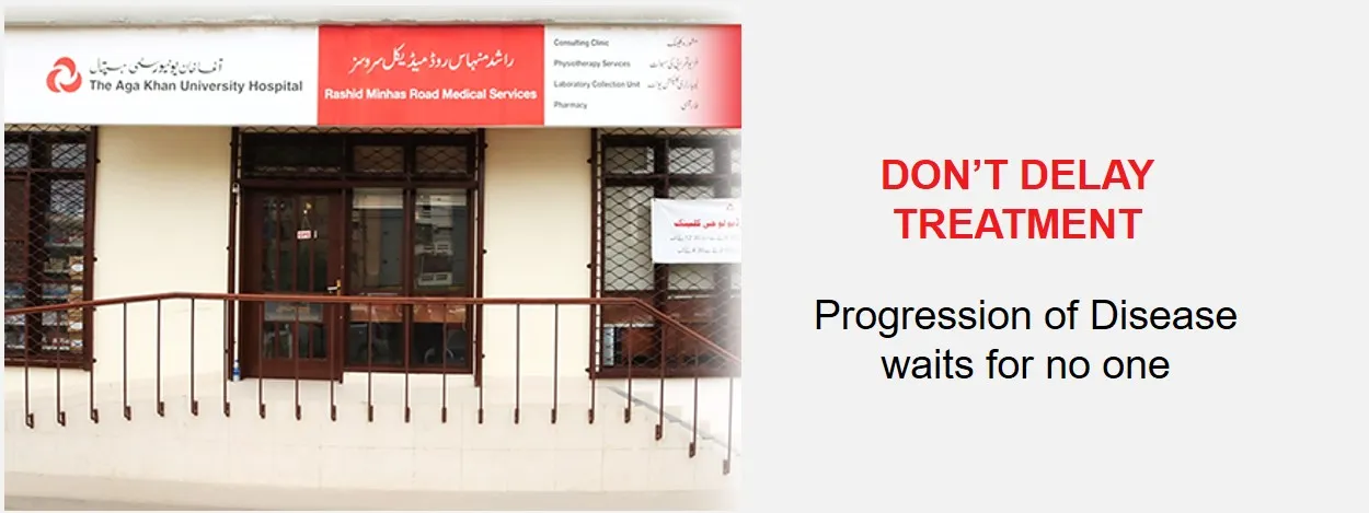 Don’t Delay Your Treatment | Visit Your Nearest AKUH Medical Centre.